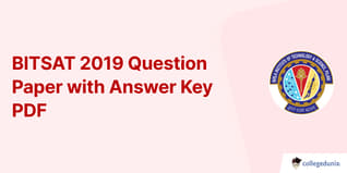 BITSAT 2019 Question Paper with Answer Key PDF